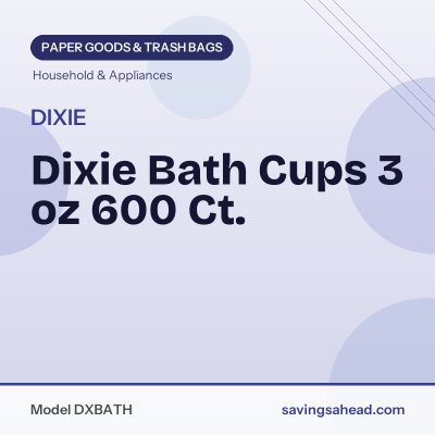 Dixie Bath Cups 3 oz 600 Ct.
