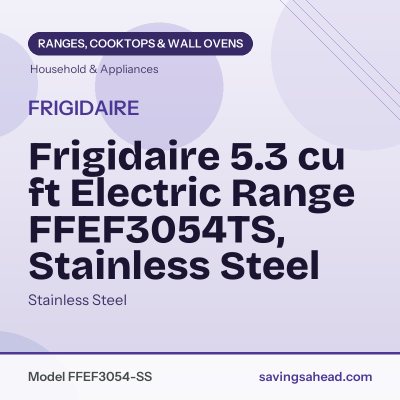 Frigidaire 5.3 cu ft Electric Range FFEF3054TS, Stainless Steel