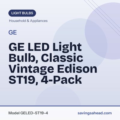 GE LED Light Bulb, Classic Vintage Edison ST19, 4-Pack