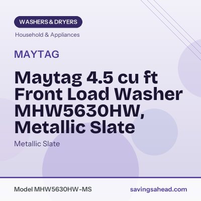 Maytag 4.5 cu ft Front Load Washer MHW5630HW, Metallic Slate