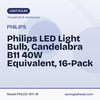 Philips LED Light Bulb, Candelabra B11 40W Equivalent, 16-Pack