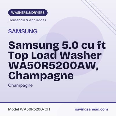 Samsung 5.0 cu ft Top Load Washer WA50R5200AW, Champagne