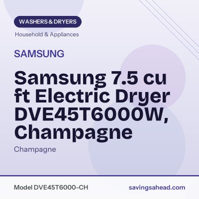 Samsung 7.5 cu ft Electric Dryer DVE45T6000W, Champagne